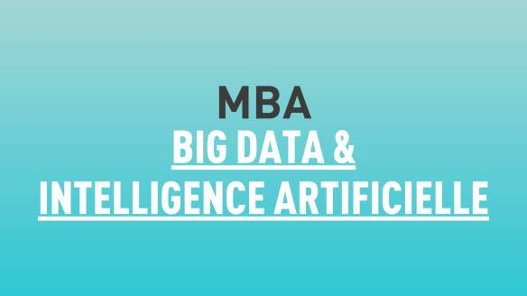 MBA Big Data & Intelligence Artificielle (IA) 