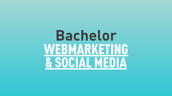 Bachelor Webmarketing & social media