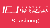 IEJ - Institut Européen de Journalisme Strasbourg (67)